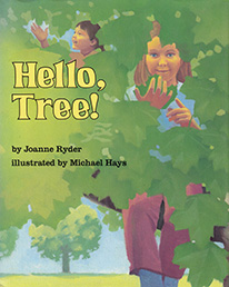Hello, Tree! Cover art by Michael Hays ©2010
